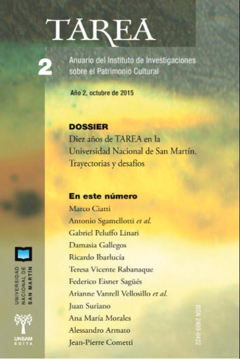 					Ver Núm. 2 (2015): Diez años de TAREA en la Universidad Nacional de San Martín: legado, realización y proyecto
				